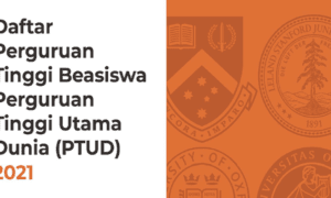 Daftar Perguruan Tinggi Utama Dunia (PTUD) LPDP 2021